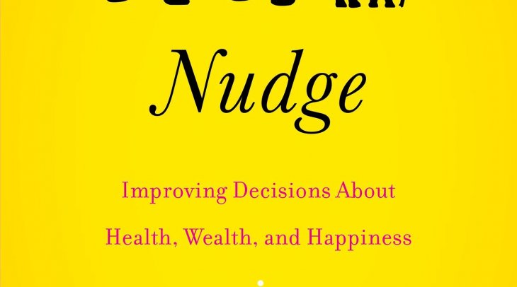 Nudge, by Richard H. Thaler and Cass R. Sunstein